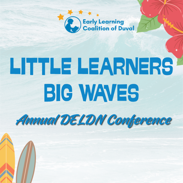 Little Learners, Big Waves Annual DELDN Conference